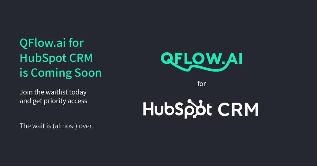 HubSpot CRM Support is Coming — Join the Waitlist QFlow.ai Blog