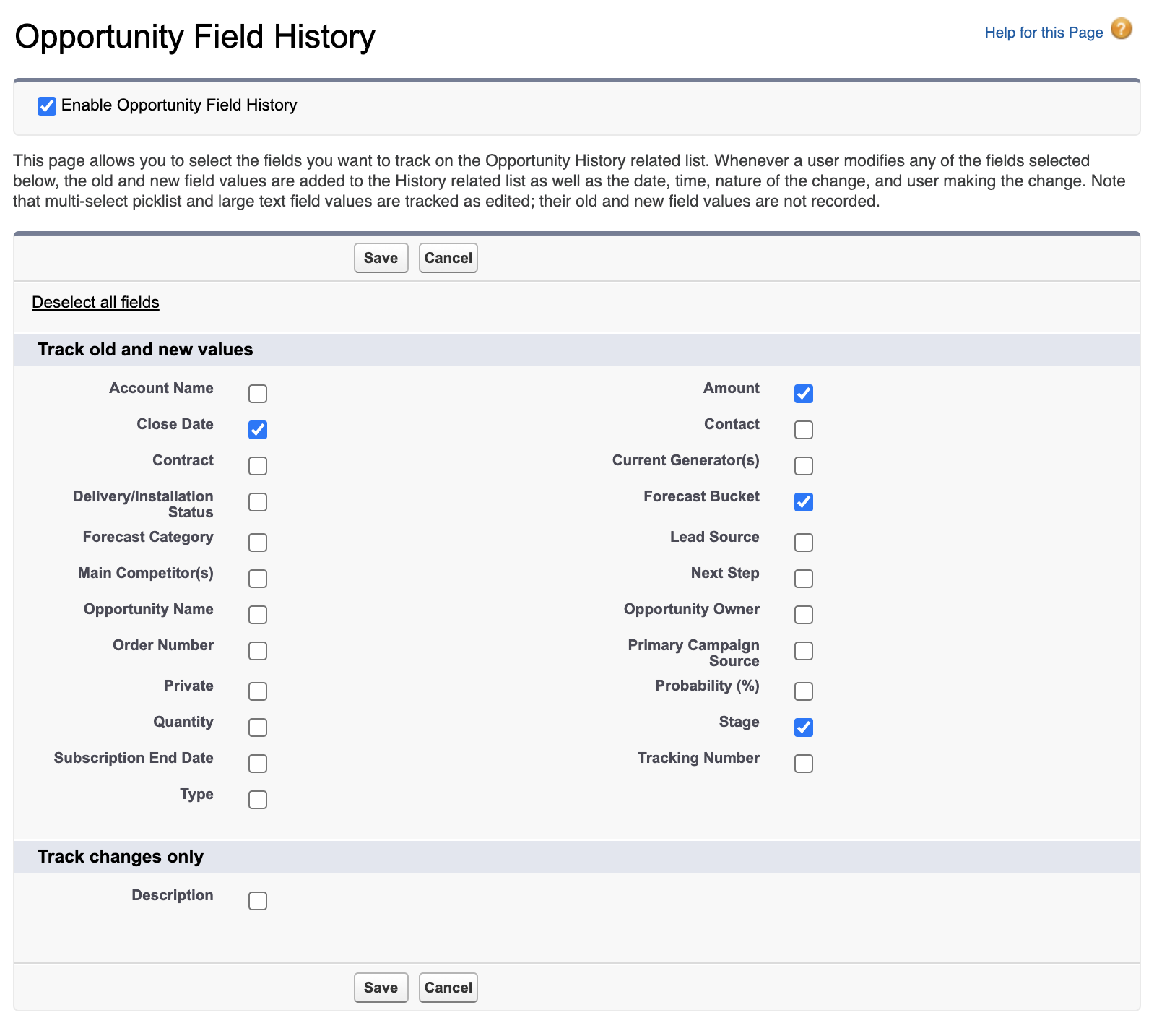 Turn on opportunity field history tracking for your new field